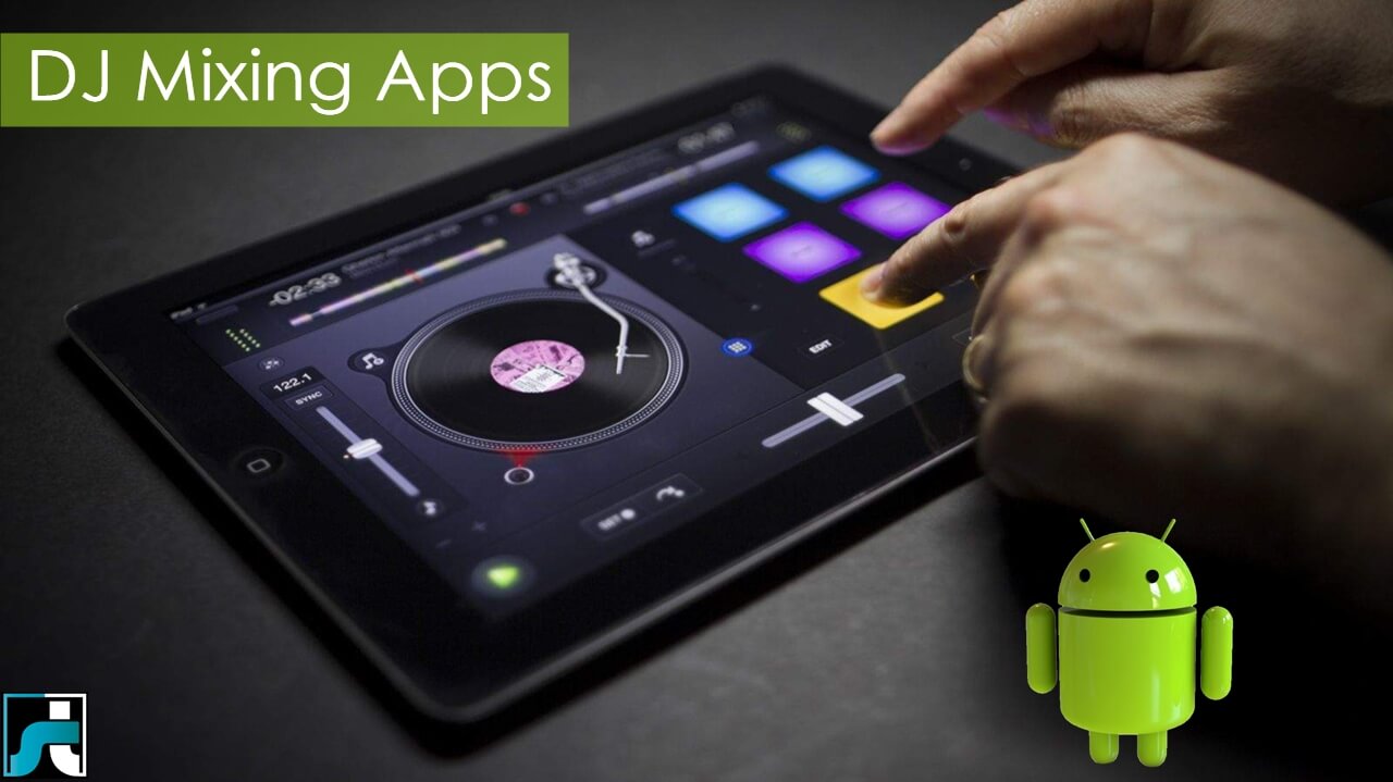 Top 10 best dj mixing apps for android