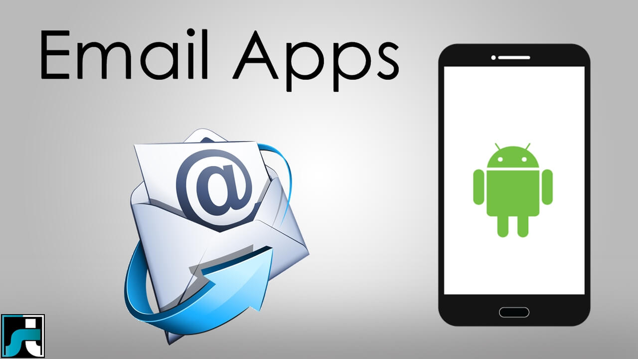 Top 10 Best Email Apps For Android - 2021 | Safe Tricks