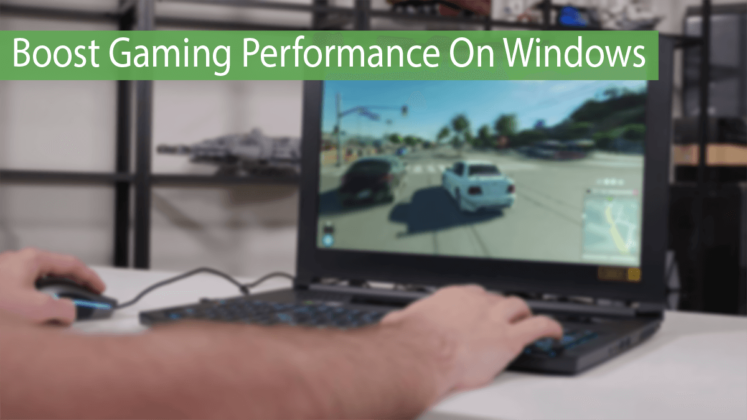 boost windows 10 performance for gaming