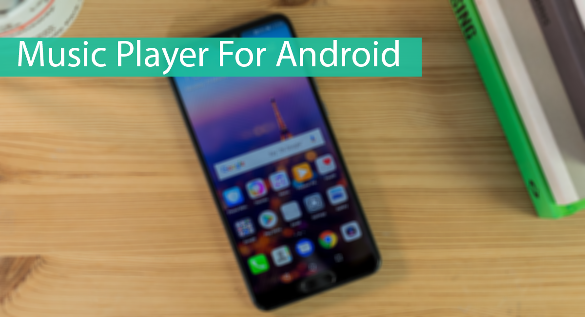 Top 10 Best Music Player For Android Thumbnail